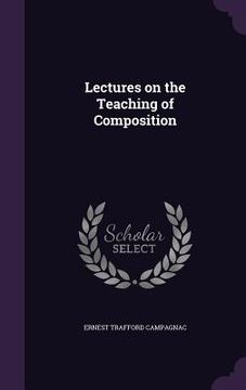 portada Lectures on the Teaching of Composition