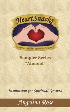 portada HeartSnacks: Inspiration for Spiritual Growth (Sampler Series - Almond) (Volume 1)