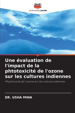 portada Une évaluation de l'impact de la phtotoxicité de l'ozone sur les cultures indiennes (en Francés)