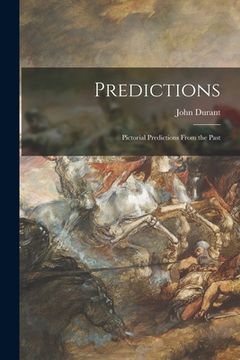portada Predictions; Pictorial Predictions From the Past (en Inglés)