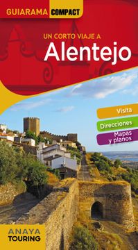 portada Un Corto Viaje a Alentejo 2018 (Guiarama Compact) 2ª ed. (in Spanish)