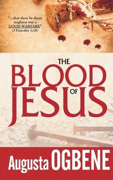 portada The Blood of Jesus: The "Good Warfare" Series - 3 (in English)