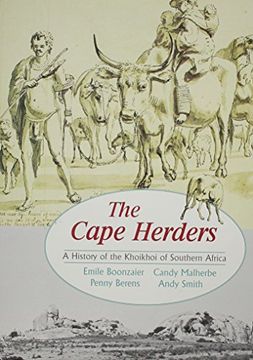 portada The Cape Herders: A History of the Khoikhoi in Southern Africa: History of the Khoikhoi of Southern Africa (en Inglés)