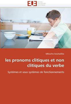 portada Les Pronoms Clitiques Et Non Clitiques Du Verbe