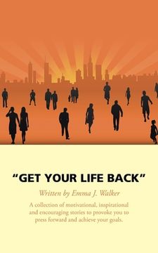 portada Get Your Life Back (in English)