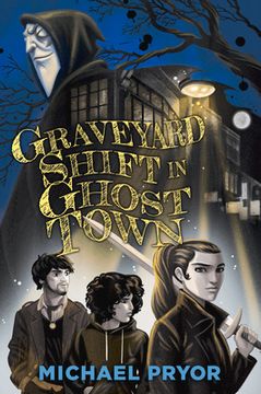 portada Graveyard Shift in Ghost Town (en Inglés)