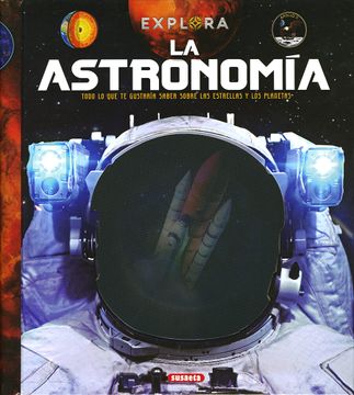 portada Explora: La Astronomía (in Spanish)