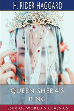 portada Queen Sheba's Ring (Esprios Classics) (en Inglés)