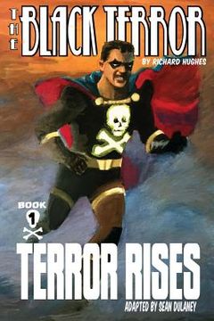 portada The Black Terror: Terror Rises (en Inglés)