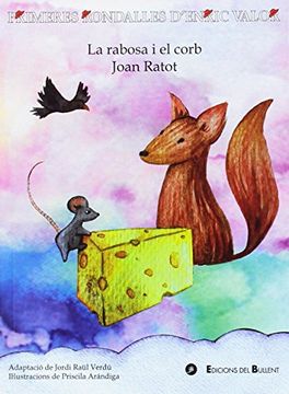 portada Rabosa i el corb,La / Joan Ratot (Primeres Rondalles d'Enric Valor)