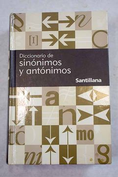 Libro Diccionario de sinónimos y antónimos De - Buscalibre