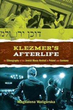 portada Klezmer's Afterlife: An Ethnography of the Jewish Music Revival in Poland and Germany