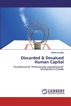 portada Discarded & Devalued Human Capital (en Inglés)