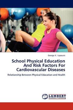 portada school physical education and risk factors for cardiovascular diseases (en Inglés)