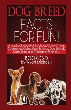 portada Dog Breed Facts for Fun! Book C-D
