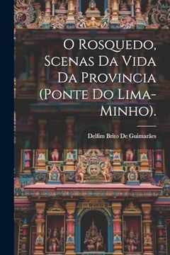 portada O Rosquedo, Scenas da Vida da Provincia (en Portugués)