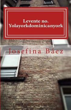 portada levente no. yolayorkdominicanyork (in Spanish)