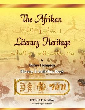 portada The Afrikan Literary Heritage (en Inglés)