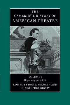portada The Cambridge History of American Theatre 3 Volume Paperback Set: The Cambridge History of American Theatre: Volume 1, Beginnings to 1870 Paperback (en Inglés)