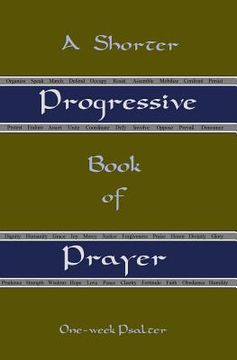 portada A Shorter Progressive Book of Prayer: One Week Psalter (en Inglés)
