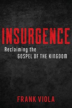 portada Insurgence: Reclaiming the Gospel of the Kingdom (en Inglés)