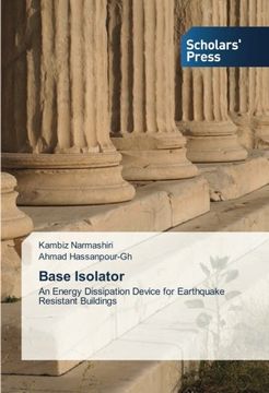 portada Base Isolator: An Energy Dissipation Device for Earthquake Resistant Buildings