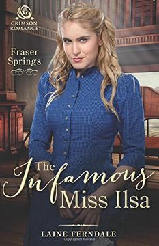 portada The Infamous Miss Ilsa (Fraser Springs)