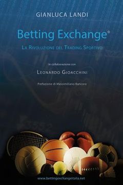 portada Betting Exchange: La rivoluzione del Trading Sportivo (en Italiano)