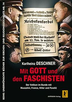 portada Mit Gott und den Faschisten: Der Vatikan im Bunde mit Mussolini, Franco, Hitler und Pavelic (in German)