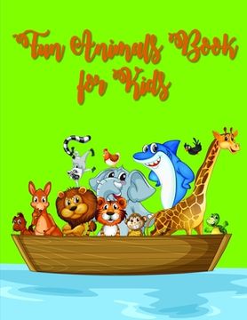 portada Fun Animals Book for kids: Funny Coloring Animals Pages for Baby-2 (en Inglés)