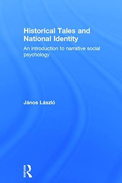 portada Historical Tales and National Identity: An Introduction to Narrative Social Psychology (in English)