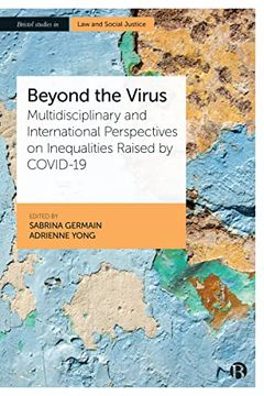 portada Beyond the Virus: Multidisciplinary and International Perspectives on Inequalities Raised by Covid-19 (Bristol Studies in law and Social Justice) (en Inglés)