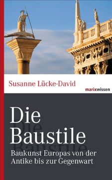 portada Die Baustile: Baukunst Europas von der Antike bis zur Gegenwart (in German)