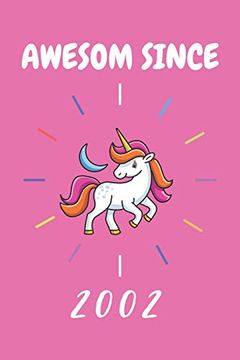 portada Awesom Since 2002 Unicorn: Awesom Since 2000 Unicorn (en Inglés)