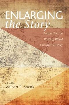 portada enlarging the story: perspectives on writing world christian history (in English)