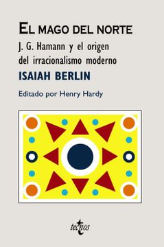 portada El Mago del Norte: J. G. Hamann y el Origen del Irracionalismo Moderno (Filosofía - Cuadernos de Filosofía y Ensayo)