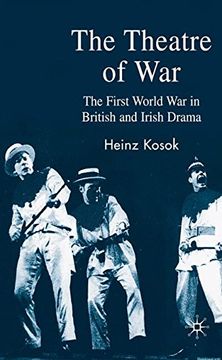 portada The Theatre of War: The First World war in British and Irish Drama (en Inglés)