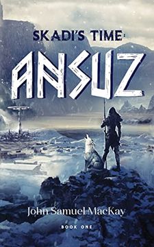 portada Skadi's Time Book One: Ansuz (en Inglés)