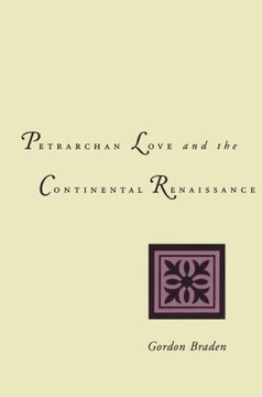 portada Petrarchan Love and the Continental Renaissance (en Inglés)