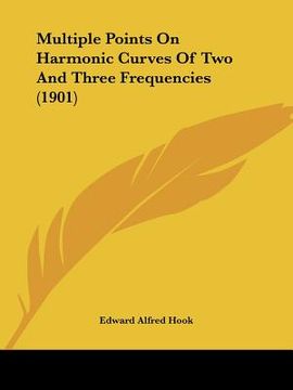 portada multiple points on harmonic curves of two and three frequencies (1901) (en Inglés)