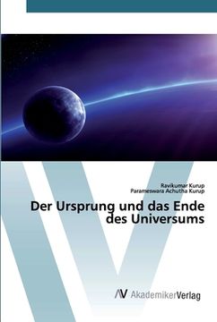 portada Der Ursprung und das Ende des Universums (en Alemán)