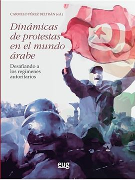 portada Dinamicas de Protestas en el Mundo Arabe (in Spanish)