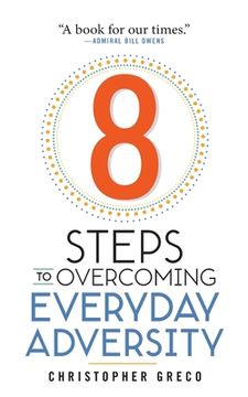 portada 8 Steps to Overcoming Everyday Adversity (en Inglés)