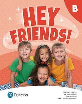 Hey Friends b Pupil's Book + Workbook Pearson
