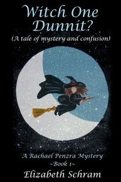 portada Witch One Dunnit? (A Tale of Mystery and Confusion): A Rachael Penzra Mystery (in English)