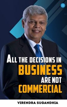 portada All the Decisions in Business are not Commercial (en Inglés)