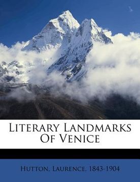 portada literary landmarks of venice (en Inglés)