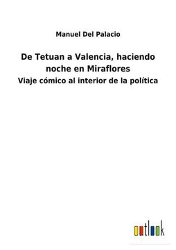 portada De Tetuan a Valencia, Haciendo Noche en Miraflores (in Spanish)
