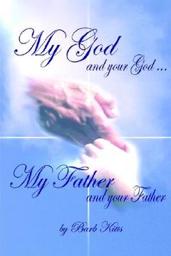 portada my god and your god... my father and your father