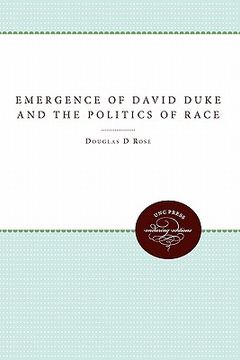 portada emergence of david duke and the politics of race (en Inglés)